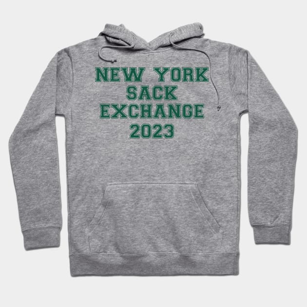 New York Sack Exchange NY Jets 2023 Hoodie by Sleepless in NY